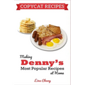 Copycat Recipes: Making Denny's Most Popular Recipes At Home ***BLACK & WHITE EDITION***