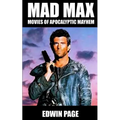 Mad Max: Movies of Apocalyptic Mayhem