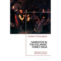 Narrative in the Icelandic Family Saga: Meanings of Time in Old Norse Literature