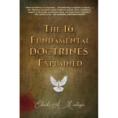 The 16 Fundamental Doctrines Explained