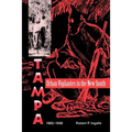 Urban Vigilantes in the New South: Tampa, 1882-1936