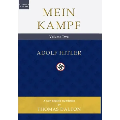 Mein Kampf (vol. 2): New English Translation