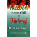 Freedom from the Grip of Witchcraft