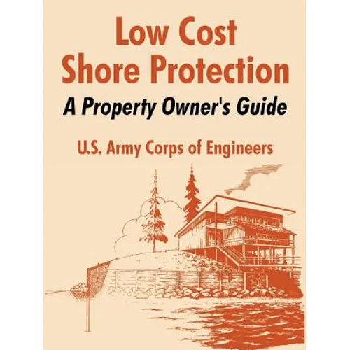 Low Cost Shore Protection: A Property Owner's Guide