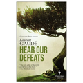 Hear Our Defeats