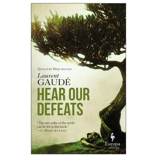 Hear Our Defeats