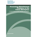 Preventing Mold-Related Problems in the Indoor Workplace: A Guide for Building Owners, Managers and Occupants