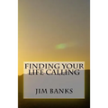 Finding Your Life Calling