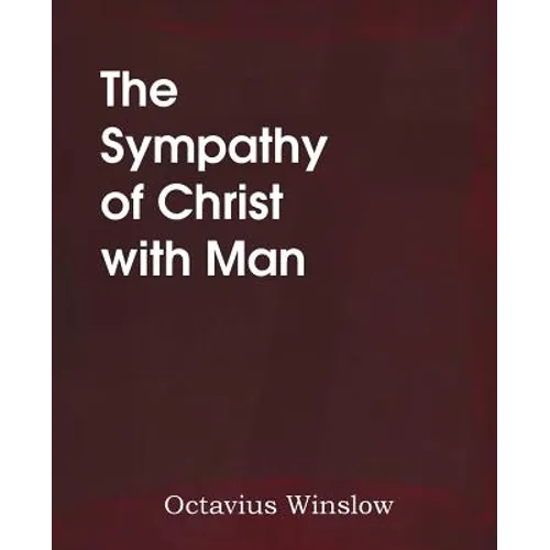 The Sympathy of Christ with Man