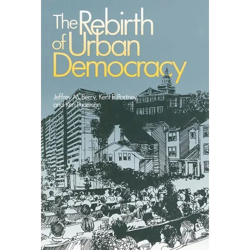 The Rebirth of Urban Democracy