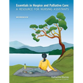 Essentials in Hospice and Palliative Care Workbook: A Resource for Nursing Assistants