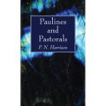 Paulines and Pastorals