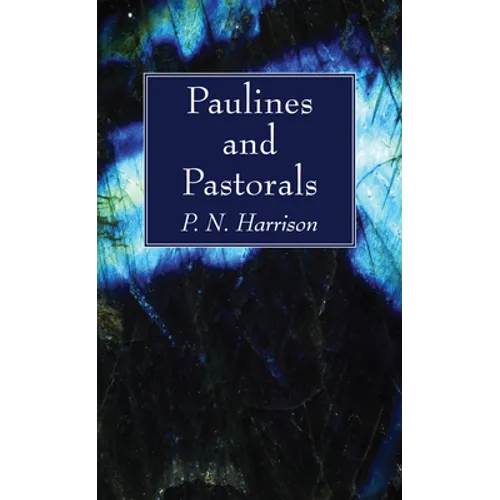Paulines and Pastorals