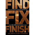 Find, Fix, Finish: Inside the Counterterrorism Campaigns That Killed Bin Laden and Devastated Al-Qaeda