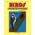 Birds of the Northwoods Activity Book: A Coloring and Learning Guide