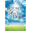 Beyond the Ancient Door