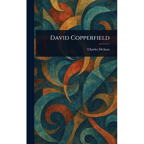 David Copperfield - Hardcover
