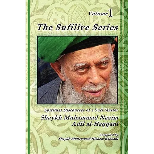 The Sufilive Series, Vol 1