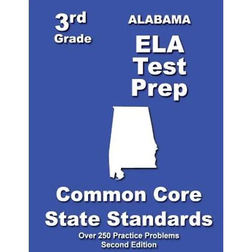 Alabama 3rd Grade ELA Test Prep: Common Core Learning Standards