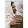 The Jesus Book: Messages for the 21st Century