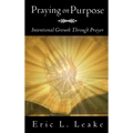 Praying on Purpose