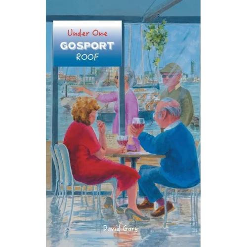 Under One Gosport Roof