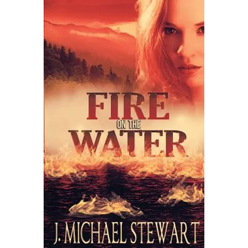 Fire on the Water