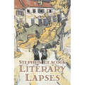 Literary Lapses by Stephen Leacck, Fiction, Literary