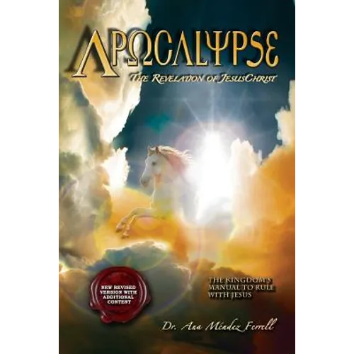 Apocalypse: The Revelation of Jesus Christ