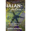 Jalan-Jalan: A Journey of Wanderlust and Motherhood