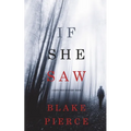 If She Saw (A Kate Wise Mystery-Book 2)