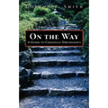 On the Way: A Guide to Christian Spirituality