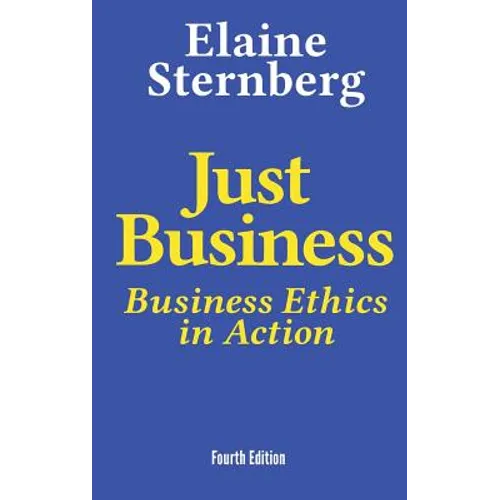 Just Business: Business Ethics in Action