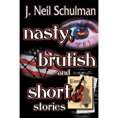 Nasty, Brutish and Short Stories