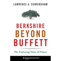 Berkshire Beyond Buffett: The Enduring Value of Values
