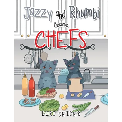 Jazzy and Rhumbi Become Chefs