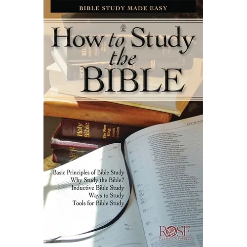 How to Study the Bible: Bible Study Made Easy