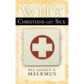 Why Christians Get Sick