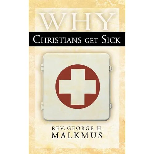 Why Christians Get Sick