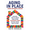 Aging In Place: Using Universal Design