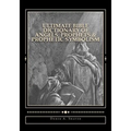 Ultimate Bible Dictionary of Angels, Prophets & Prophetic Symbolism