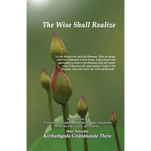 The Wise Shall Realize
