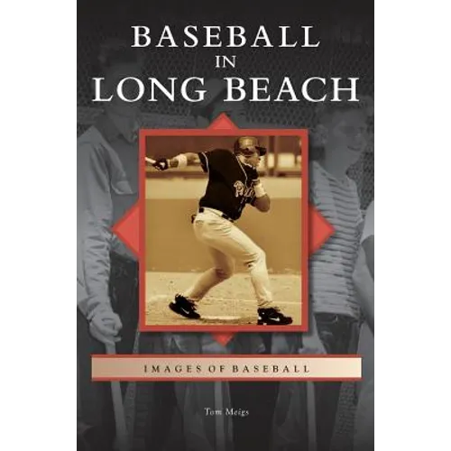 Baseball in Long Beach