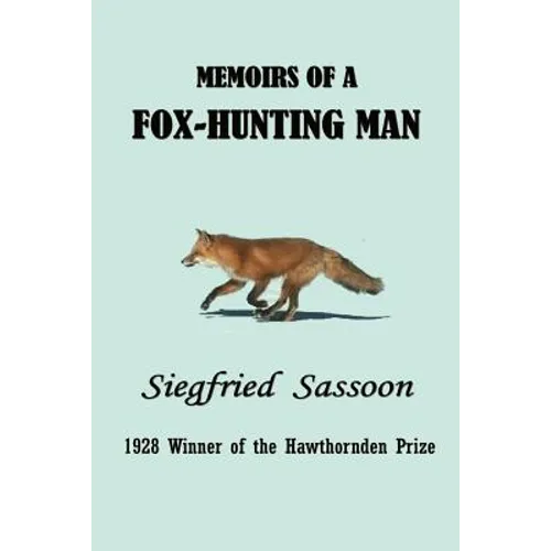 Memoirs of a Fox-Hunting Man