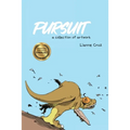 Pursuit: A collection of artwork