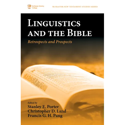 Linguistics and the Bible: Retrospects and Prospects