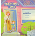 Mommy's Time