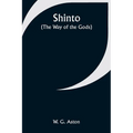 Shinto (the Way of the Gods)