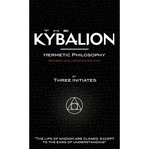 The Kybalion - Revised and Updated Edition