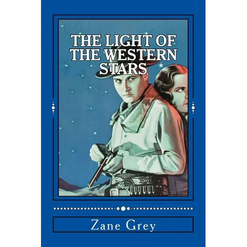 The Light of the Western Stars